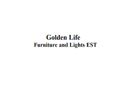 Golden Life Furniture and Lights EST